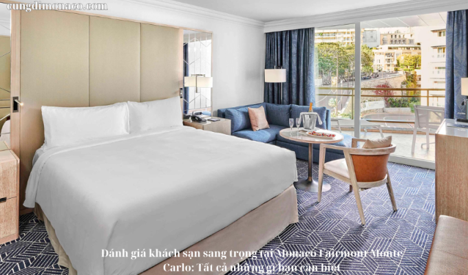 Đánh giá khách sạn sang trọng tại Monaco Fairmont Monte Carlo: Tất cả những gì bạn cần biết