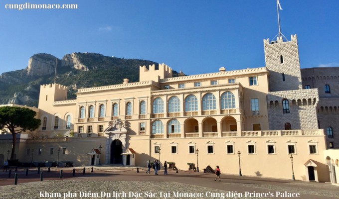 Khám phá Điểm Du lịch Đặc Sắc Tại Monaco: Cung điện Prince’s Palace