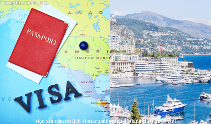 Mẹo xin visa du lịch Monaco một cách dễ dàng cho người Việt