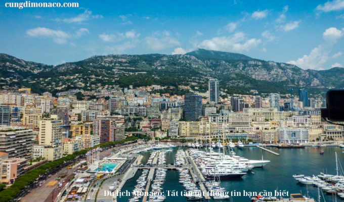 Du lịch Monaco: Tất tần tật thông tin bạn cần biết